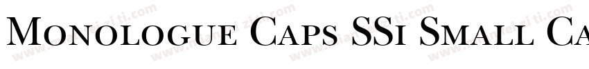 Monologue Caps SSi Small Caps字体转换
